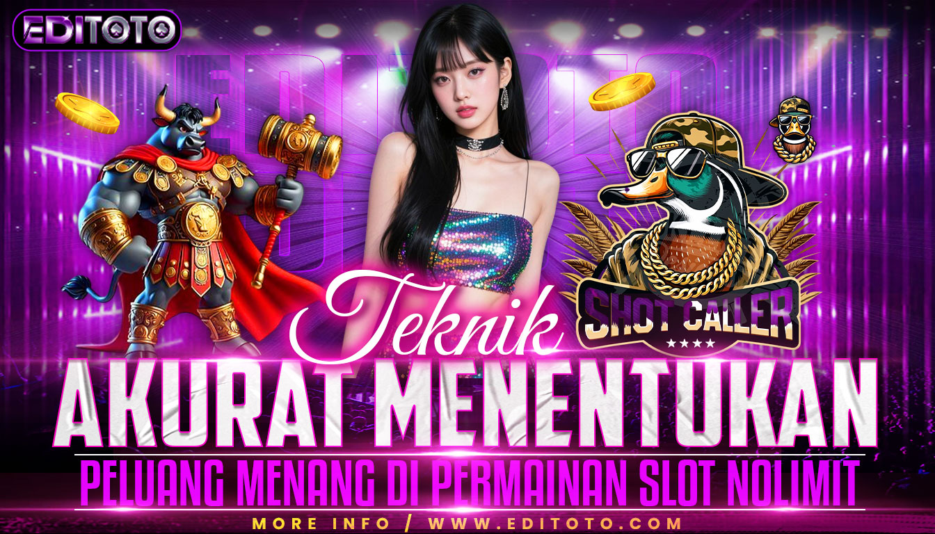 Teknik Akurat Menentukan Permainan Slot NoLimit Dengan Peluang Menang Tertinggi