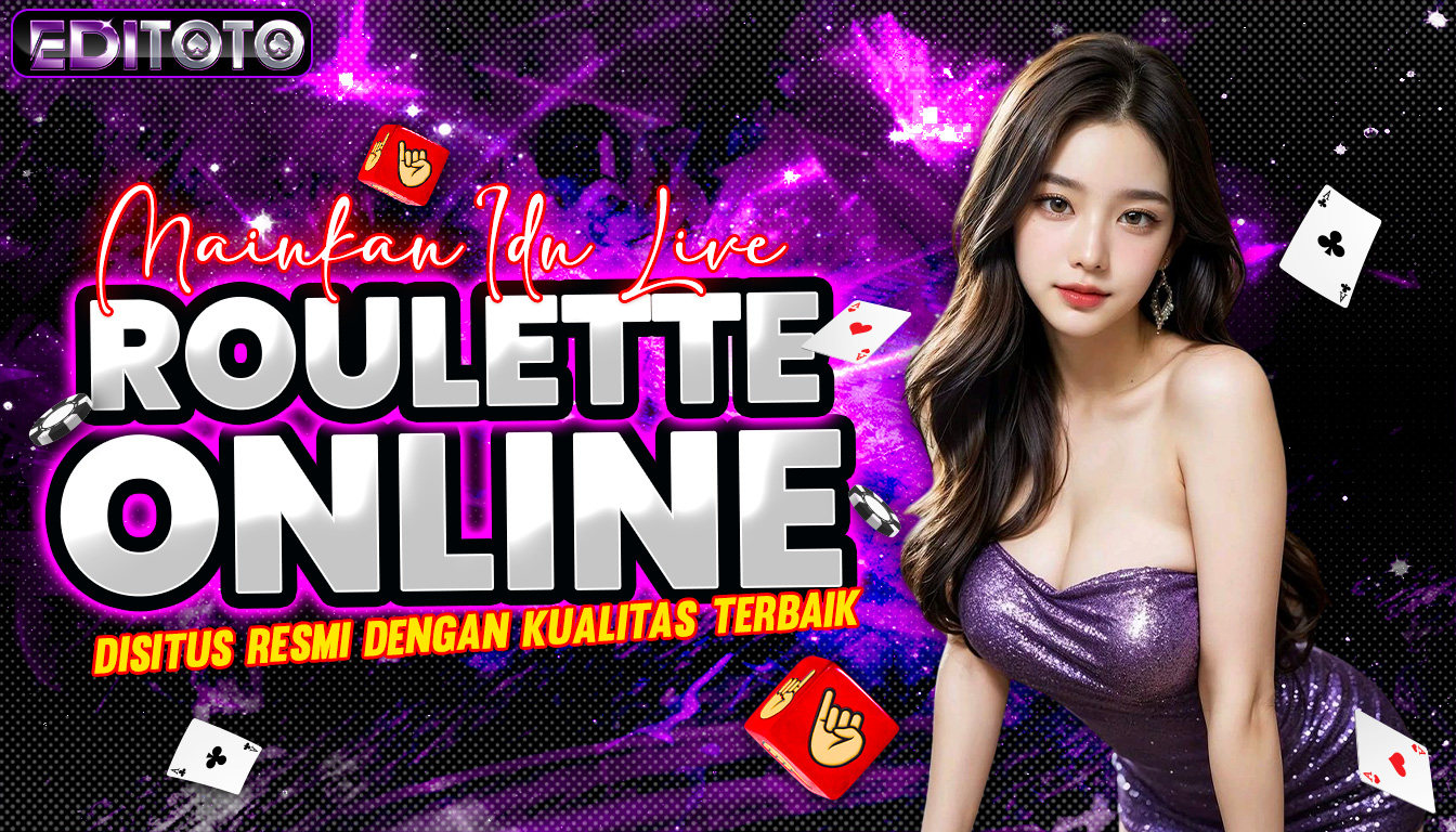 Mainkan IDN Live Roulette Online di Situs Resmi Dengan Kualitas Terbaik dan Pengalaman Seru